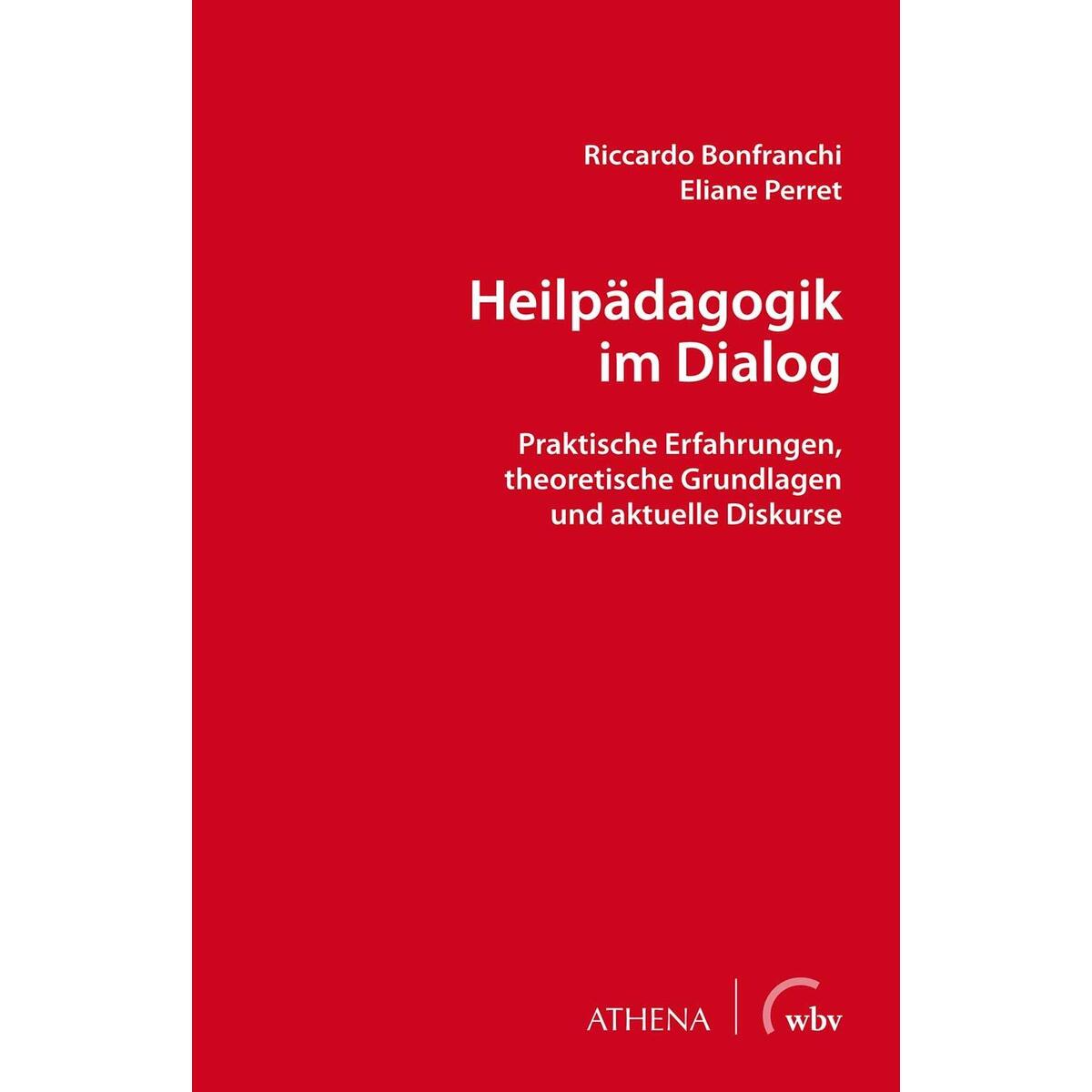 Heilpädagogik im Dialog Heilpädagogik im Dialog von wbv Media GmbH