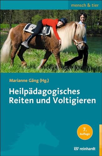 Heilpädagogisches Reiten und Voltigieren von Reinhardt Ernst