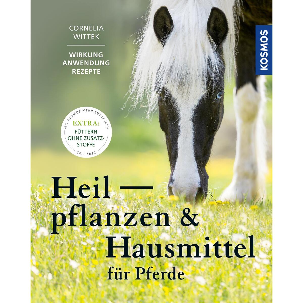 Heilpflanzen und Hausmittel für Pferde von Franckh-Kosmos