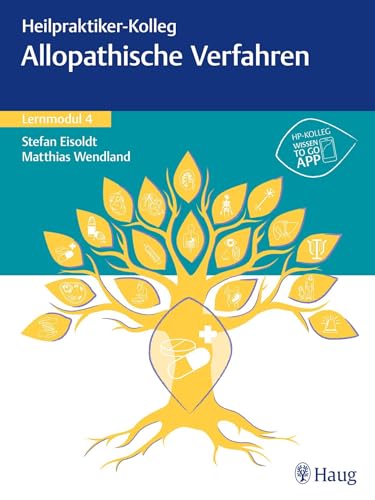 Heilpraktiker-Kolleg - Allopathische Verfahren – Lernmodul 4