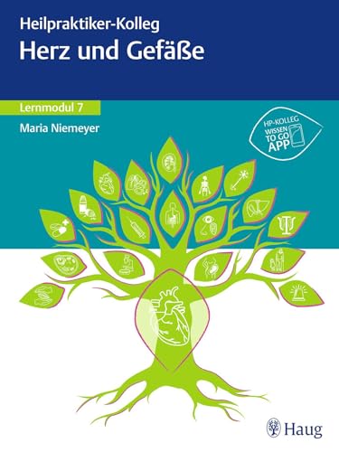 Heilpraktiker-Kolleg - Herz und Gefäße – Lernmodul 7