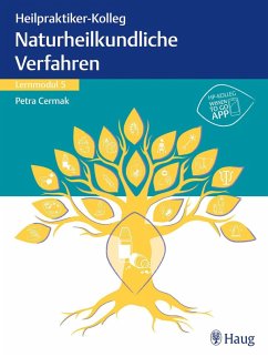 Heilpraktiker-Kolleg - Naturheilkundliche Verfahren - Lernmodul 5 (eBook, PDF) von Haug Fachbuch