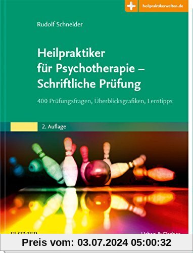 Heilpraktiker für Psychotherapie - Schriftliche Prüfung: 400 Prüfungsfragen, Überblicksgrafiken, Lerntipps - Mit Zugang zur Medizinwelt