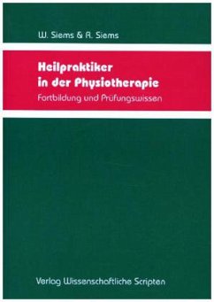 Heilpraktiker in der Physiotherapie von Verlag Wissenschaftliche Scripten