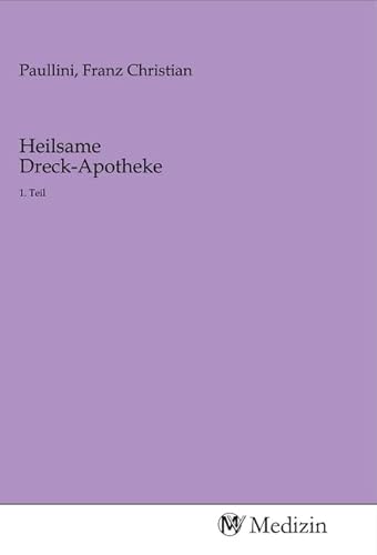 Heilsame Dreck-Apotheke: 1. Teil von MV-Medizin