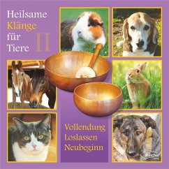 Heilsame Klänge für Tiere II (MP3-Download) von Reichel Verlag