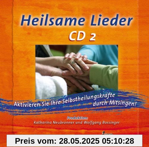 Heilsame Lieder 2, Audio-CD Heilsame Lieder 2, Audio-CD