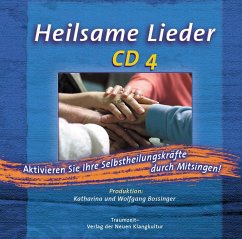 Heilsame Lieder - CD 4 von Traumzeit-Verlag