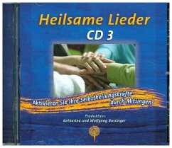 Heilsame Lieder. Tl.3 von Traumzeit-Verlag