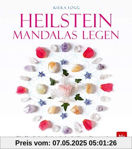 Heilstein-Mandalas legen: Die Kraft der Heilsteines & der heiligen Geometrie (BLV)
