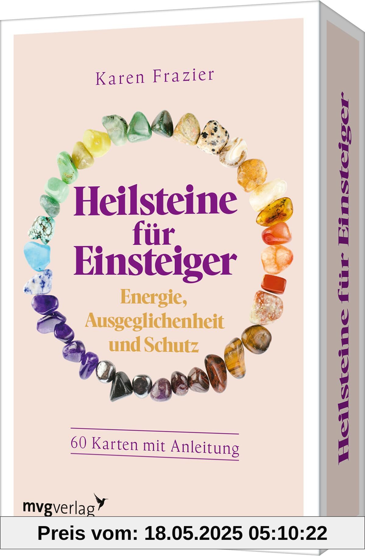 Heilsteine für Einsteiger – Energie, Ausgeglichenheit und Schutz: 60 Karten mit Anleitung | Kartenset über Kristalle und Steine