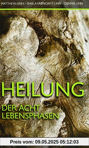 Heilung der acht Lebensphasen