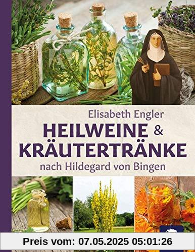 Heilweine und Kräutertränke nach Hildegard von Bingen