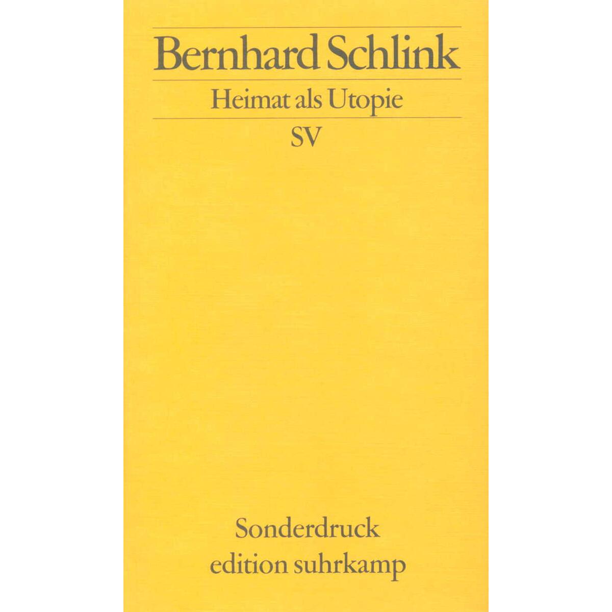 Heimat als Utopie Heimat als Utopie von Suhrkamp Verlag