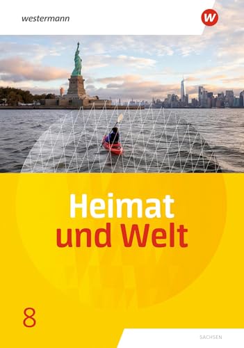 Heimat und Welt - Ausgabe 2019 Sachsen: Schülerband 8 von Westermann Bildungsmedien Verlag GmbH
