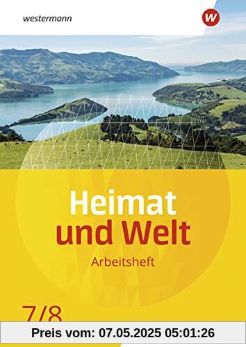 Heimat und Welt / Heimat und Welt - Ausgabe 2020 für Thüringen: Ausgabe 2020 für Thüringen / Arbeitsheft 7 / 8