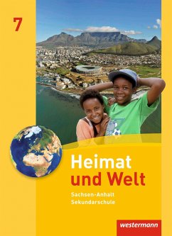 Heimat und Welt 7. Schulbuch. Sekundarschule. Sachsen-Anhalt von Westermann Bildungsmedien