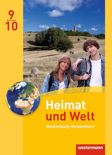 Heimat und Welt - Ausgabe 2014 für Regionale Schulen in Mecklenburg-Vorpommern: Schülerband 9 / 10