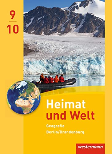 Heimat und Welt - Ausgabe 2016 für SI in Berlin und Brandenburg: Schulbuch 9/10: Sekundarstufe 1 - Ausgabe 2016 von Westermann Bildungsmedien Verlag GmbH
