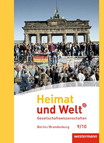 Heimat und Welt Plus - Ausgabe 2017 für die SI in Berlin und Brandenburg: Schulbuch 9 / 10 mit Schutzumschlag