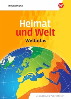 Heimat und Welt Weltatlas. Aktuelle Ausgabe Mecklenburg-Vorpommern von Westermann Bildungsmedien