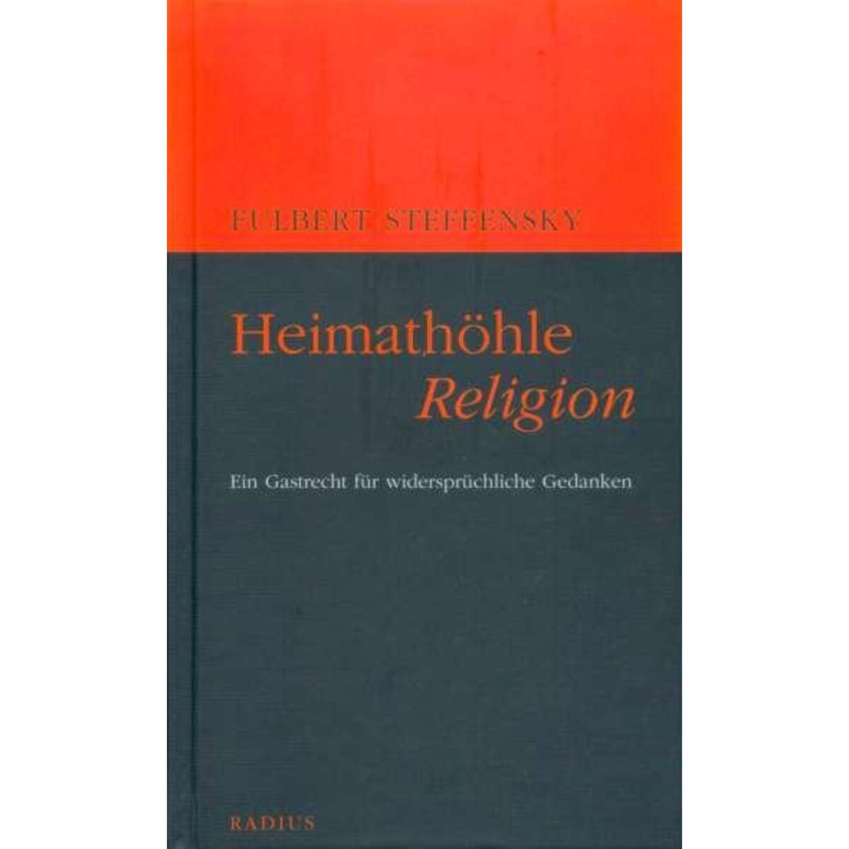 Heimathöhle Religion von Radius-Verlag GmbH