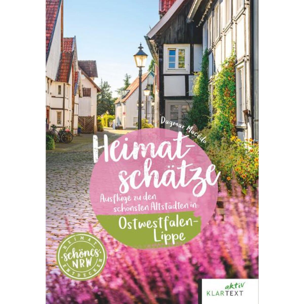 Heimatschätze in Ostwestfalen-Lippe von Klartext Verlag