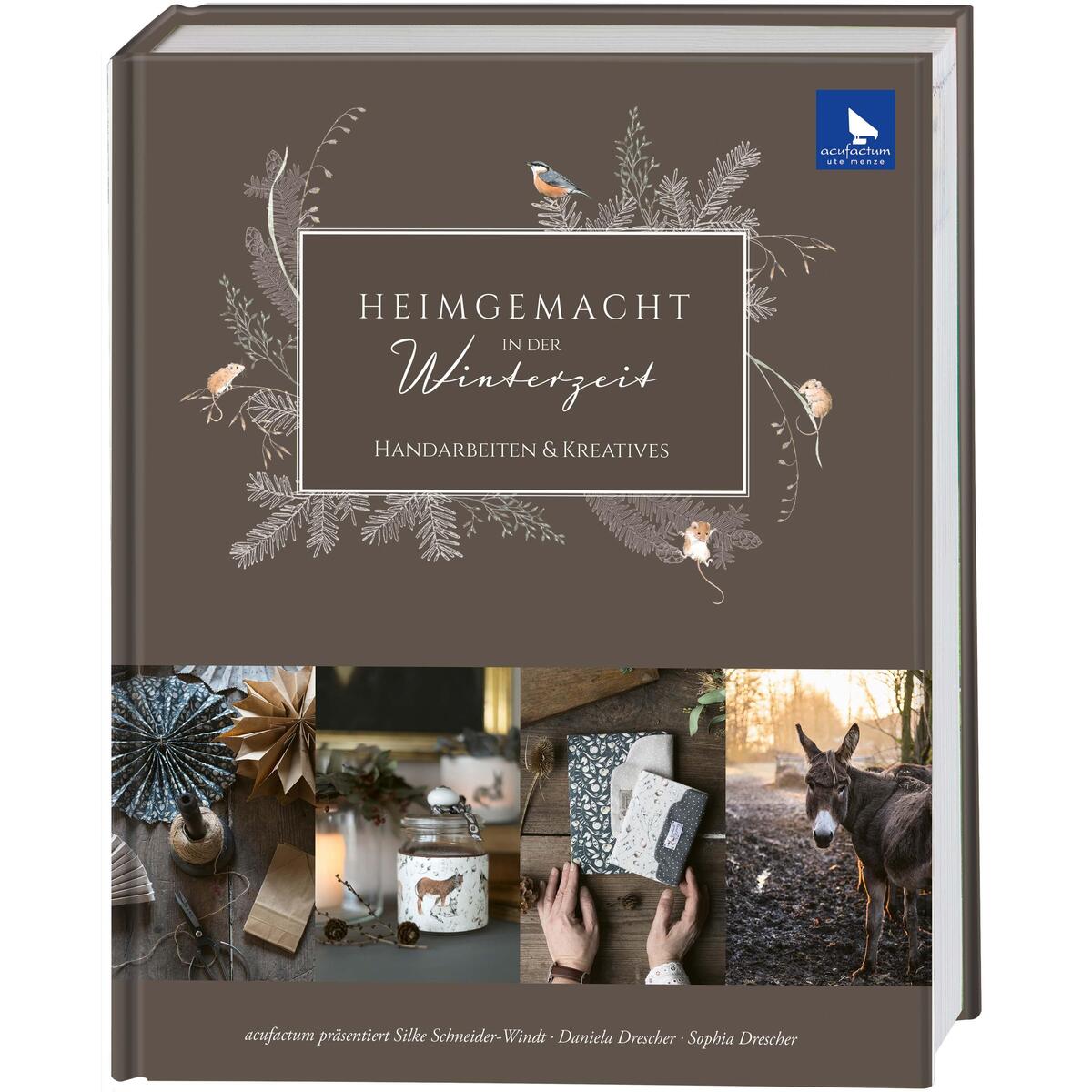 Heimgemacht in der Winterzeit von acufactum