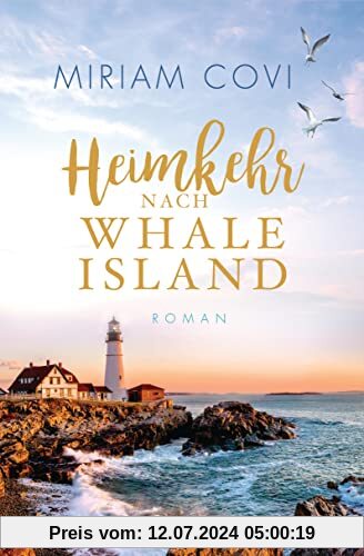 Heimkehr nach Whale Island: Roman – Der Auftakt der großen Sehnsuchtsreihe (Whale-Island-Reihe, Band 1)