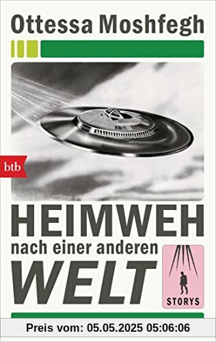 Heimweh nach einer anderen Welt: Storys