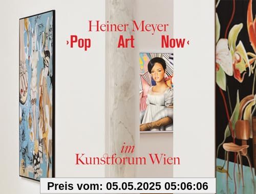 Heiner Meyer: Pop Art Now