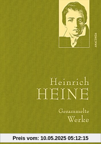 Heinrich Heine - Gesammelte Werke (Iris®-LEINEN-Ausgabe)