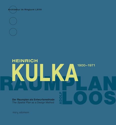 Heinrich Kulka 1900-1971: Raumplan Loos (Architektur im Ringturm) von Muery Salzmann