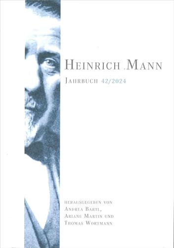 Heinrich Mann-Jahrbuch 42 / 2024 Heinrich Mann-Jahrbuch 42 / 2024 von Schmidt-Römhild