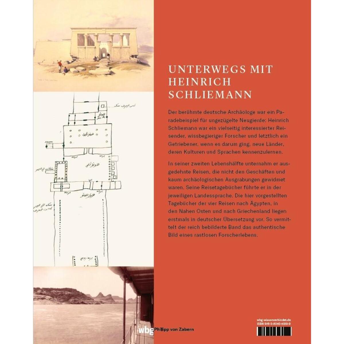 Heinrich Schliemanns Reisen Heinrich Schliemanns Reisen von wbg Philipp von Zabern