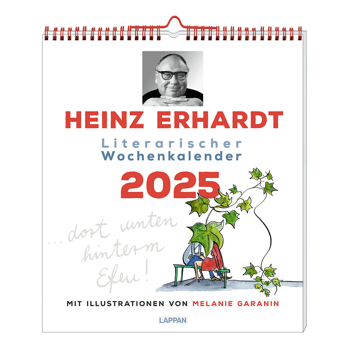 Heinz Erhardt: »Literarischer Wochenkalender« 2025 Heinz Erhardt: »Literarischer Wochenkalender« 2025 von Lappan Verlag