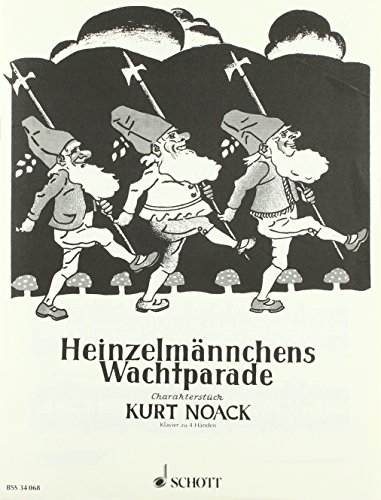 Heinzelmännchens Wachtparade: Charakterstück (original). op. 5. Klavier 4-händig.
