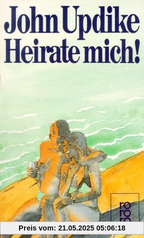 Heirate mich!: Eine Romanze