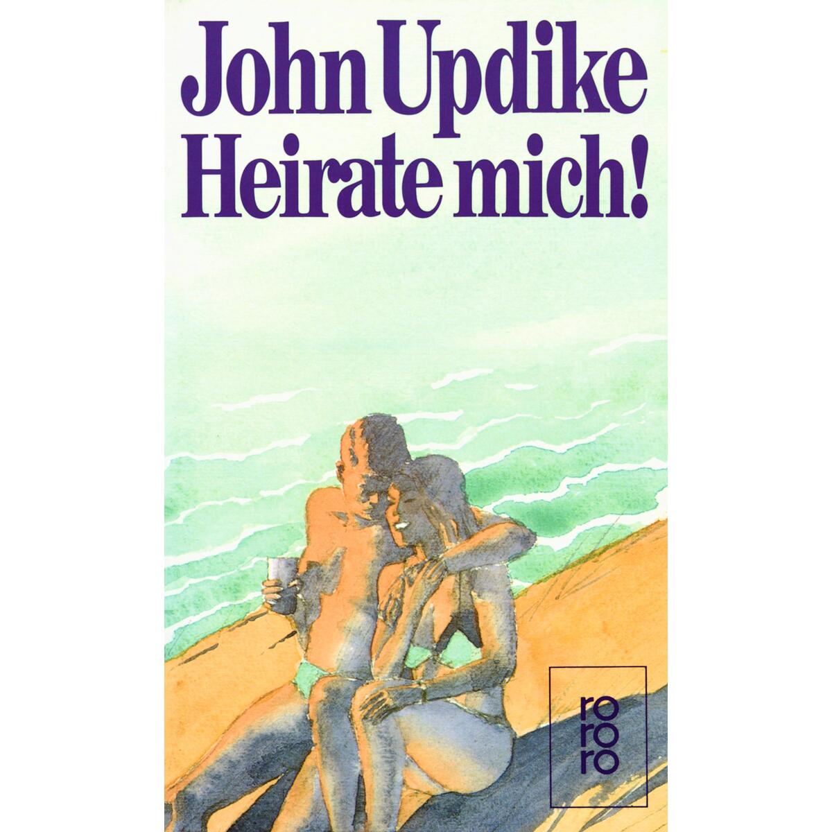 Heirate mich! von Rowohlt Taschenbuch