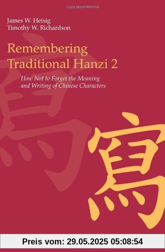 Heisig, J:  Remembering Traditional Hanzi 2