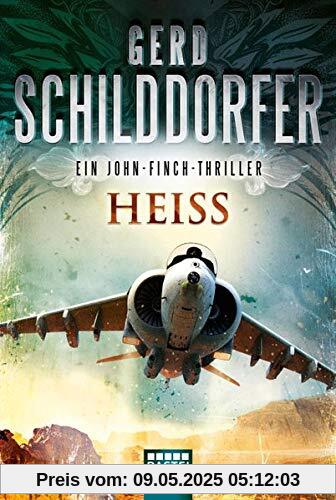 Heiß: Ein John-Finch-Thriller