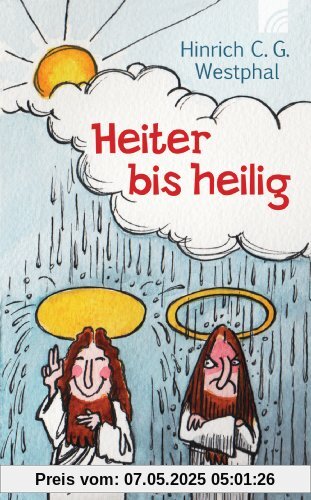 Heiter bis heilig
