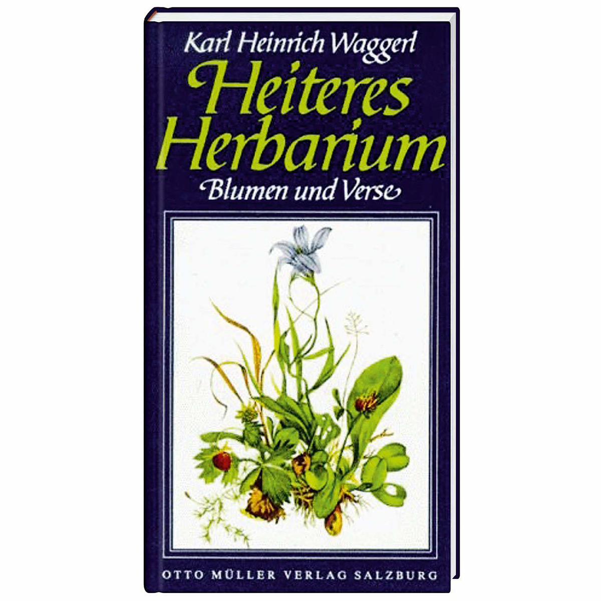Heiteres Herbarium von Otto Müller Verlagsges.
