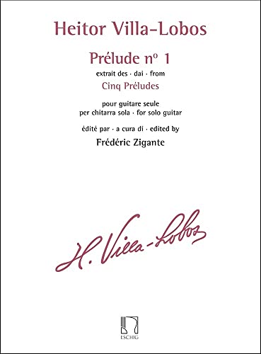 Heitor Villa-Lobos-Prélude n° 1 - extrait des Cinq Préludes-Gitarre-BOOK Heitor Villa-Lobos-Prélude n° 1 - extrait des Cinq Préludes-Gitarre-BOOK von Durand