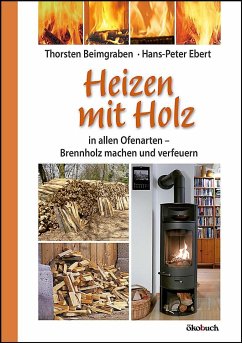 Heizen mit Holz von Ökobuch Verlag u. Versand