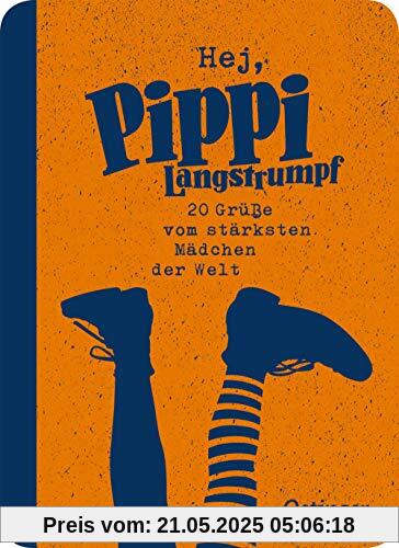 Hej, Pippi Langstrumpf!: 20 Grüße vom stärksten Mädchen der Welt Hej, Pippi Langstrumpf!: 20 Grüße vom stärksten Mädchen der Welt