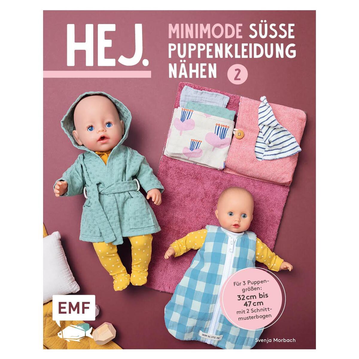 Hej. Minimode - Süße Puppenkleidung nähen 2 Hej. Minimode - Süße Puppenkleidung nähen 2 von Edition Michael Fischer