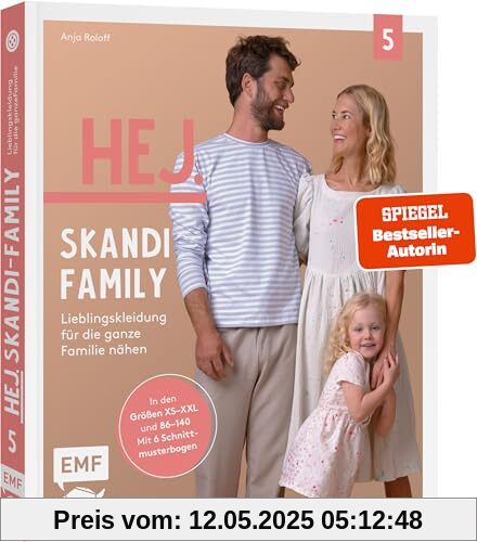 Hej. Skandi-Family – Band 5 – Lieblingskleidung für die ganze Familie nähen: aus Webware, Baumwollstoffen, Musselin und Co. – In den Größen XS bis XXL und 86 bis 140 – Mit 6 Schnittmusterbogen