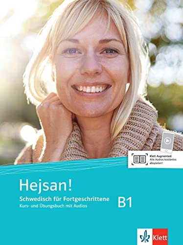 Hejsan! B1: Schwedisch für Fortgeschrittene. Kurs- und Übungsbuch mit Audios von Klett Sprachen GmbH