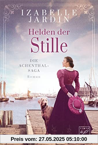 Helden der Stille: Die Achenthal-Saga
